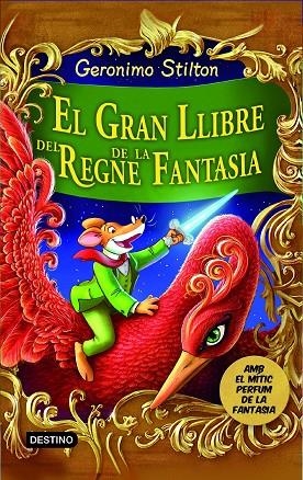 EL GRAN LLIBRE DEL REGNE DE LA FANTASIA | 9788490573730 | GERONIMO STILTON