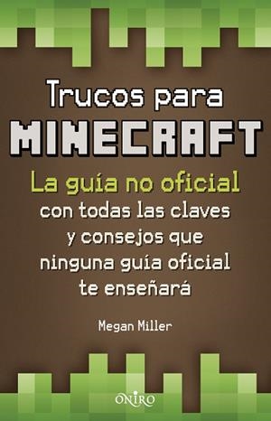TRUCOS PARA MINECRAFT | 9788497547871 | Miller, Megan