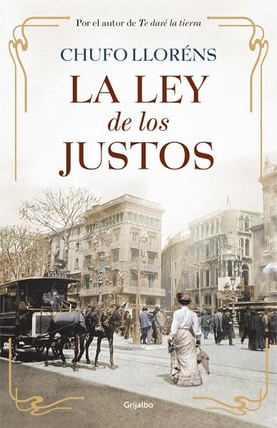 LEY DE LOS JUSTOS, LA | 9788425352904 | Chufo Lloréns