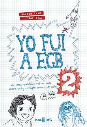 YO FUI A EGB 2 | 9788401343025 | Javier Ikaz/Jorge Díaz