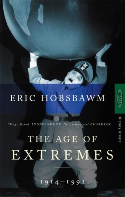 THE AGE OF EXTREMES: 1914-1991 | 9780349106717 | ERIC HOBSBAWM