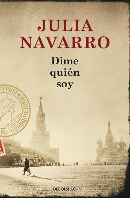 DIME QUIEN SOY | 9788490322222 | JULIA NAVARRO