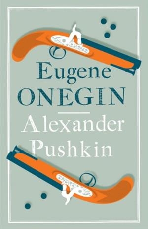EUGENE ONEGIN | 9781847494177 | ALEXANDER PUSHKIN