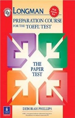 TOEFL LONGMAN PREPARATION COURSE SB+KEY+CD-ROM | 9780131408838 | DEBORAH PHILLIPS