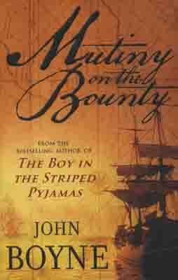 MUTINY ON THE BOUNTY | 9780552773928 | JOHN BOYNE