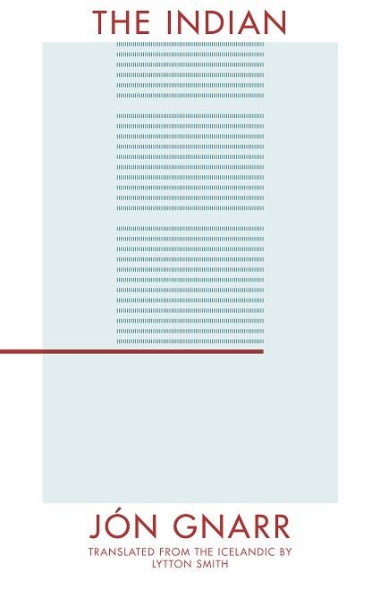 INDIAN, THE | 9781941920121 | JON GNARR