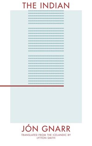 INDIAN, THE | 9781941920121 | JON GNARR