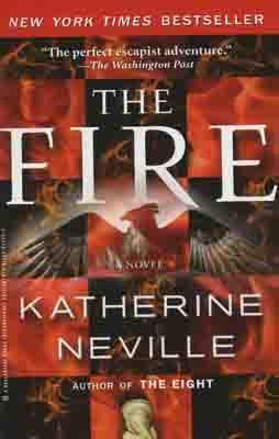 FIRE, THE | 9780345517302 | KATHERINE NEVILLE