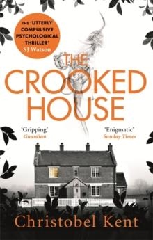 THE CROOKED HOUSE | 9780751556995 | CHRISTOBEL KENT