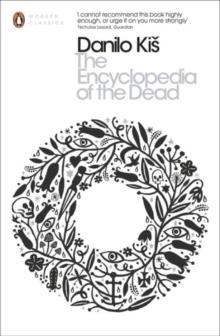 THE ENCYCLOPEDIA OF THE DEAD | 9780141396989 | DANILO KIS
