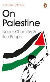 ON PALESTINE | 9780241973523 | NOAM CHOMSKY AND ILAN PAPPE