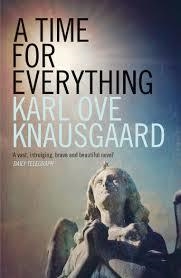 A TIME FOR EVERYTHING | 9781846275913 | KARL OVE KNAUSGAARD