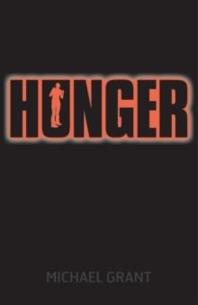 HUNGER | 9781405277051 | MICHAEL GRANT