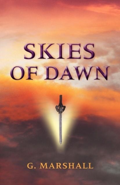 SKIES OF DAWN | 9780595429462 | G. MARSHALL