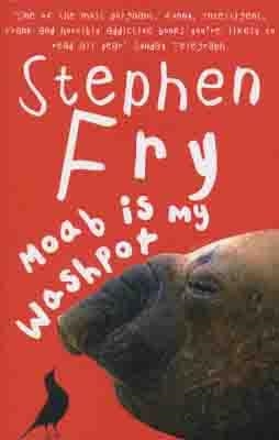 MOAB IS MY WASHPOT | 9780099457046 | STEPHEN FRY