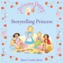 PRINCESS POPPY STORYTELLING PRINCESS | 9780552571364 | JANEY LOUISE JONES