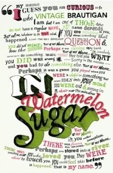 IN WATERMELON SUGAR | 9780099437598 | RICHARD BRAUTIGAN