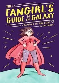 FANGIRL'S GUIDE GALAXY | 9781594747892 | SAM MAGGS