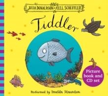 TIDDLER BOOK AND CD | 9781407109893 | JULIA DONALDSON