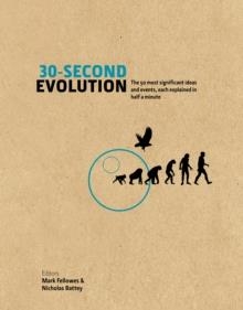 30-SECOND EVOLUTION | 9781848318403 | NICHOLAS BATTEY
