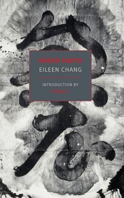 NAKED EARTH | 9781590178348 | EILEEN CHANG
