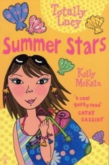 TOTALLY LUCY: SUMMER STARS (7) | 9780746080177 | KELLY MCKAIN