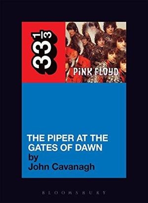 PINK FLOYD'S THE PIPER AT THE GATES OF DAWN | 9780826414977 | JOHN CAVANAGH