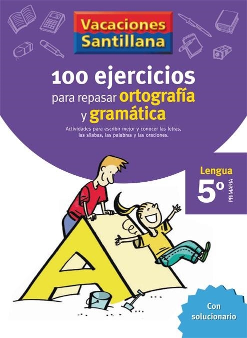 5º VACACIONES ORTOGRAFÍA Y GRAMÁTICA | 9788429407877 | Varios autores