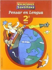 2ESO VACACIONES PENSAR EN LENGUA | 9788429494457 | Varios autores