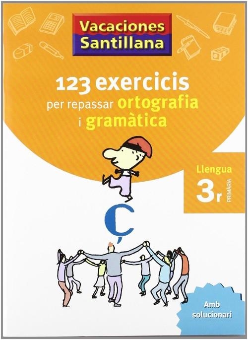 3º VACANCES ORTOGRAFÍA I GRAMÀTICA CATALÀ | 9788479181543 | Varios autores