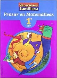 1ESO VACACIONES PENSAR EN MATEMÁTICAS | 9788429494440 | Varios autores