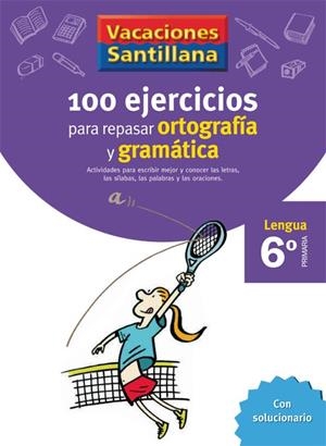 6º VACACIONES ORTOGRAFÍA Y GRAMÁTICA | 9788429407884 | Varios autores