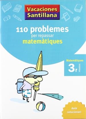3º VACANCES PROBLEMES MATEMÀTIQUES CATALÀ | 9788479182298 | Varios autores