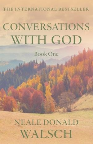 CONVERSATIONS WITH GOD | 9780340693254 | NEALE DONALD WALSCH