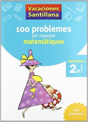 2º VACANCES PROBLEMES MATEMÀTIQUES CATALÀ | 9788479182281 | Varios autores