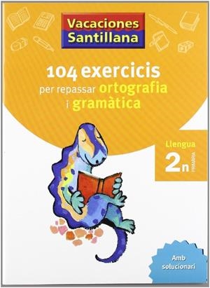 2º VACANCES ORTOGRAFÍA I GRAMÀTICA CATALÀ | 9788479181536 | Varios autores
