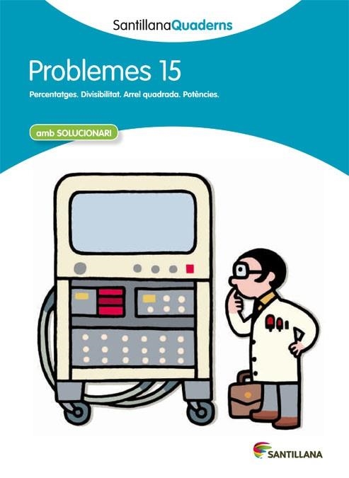 QUAD PROBLEMES DE MATEMÀTIQUES 15 | 9788468014104 | Varios autores