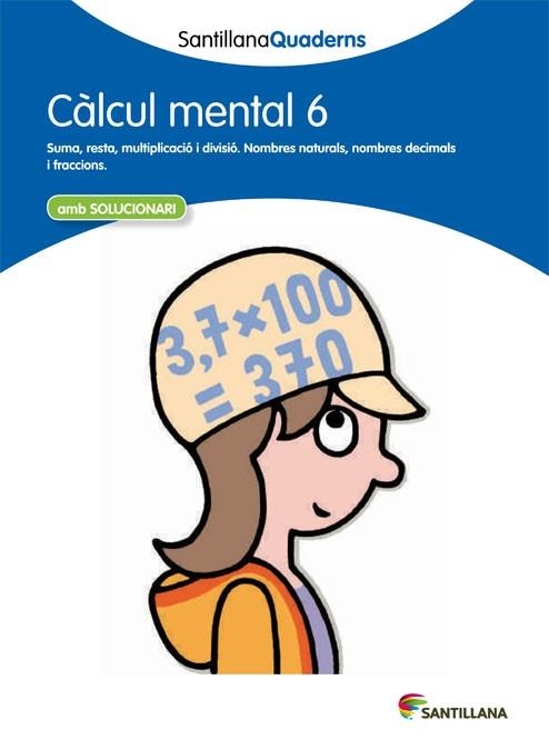 QUAD CÀLCUL MENTAL 6 | 9788468013817 | Varios autores