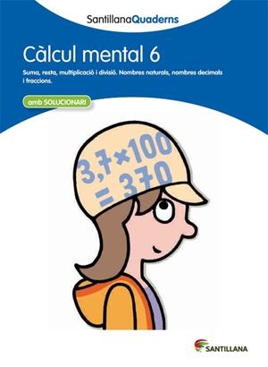 QUAD CÀLCUL MENTAL 6 | 9788468013817 | Varios autores