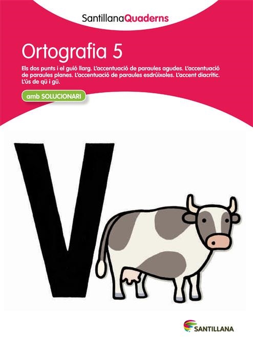 QUAD ORTOGRAFIA 5 | 9788468013701 | Varios autores