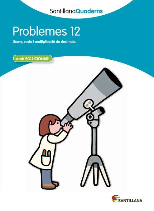 QUAD PROBLEMES DE MATEMÀTIQUES 12 | 9788468014074 | Varios autores