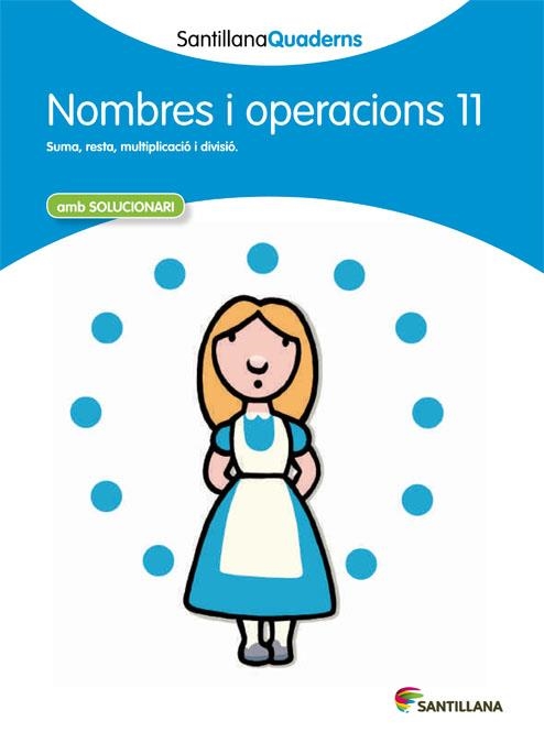 QUAD NOMBRES I OPERACIONS 11 | 9788468013923 | Varios autores