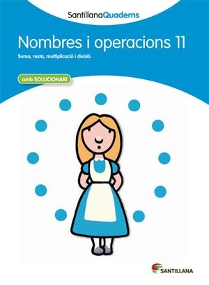 QUAD NOMBRES I OPERACIONS 11 | 9788468013923 | Varios autores