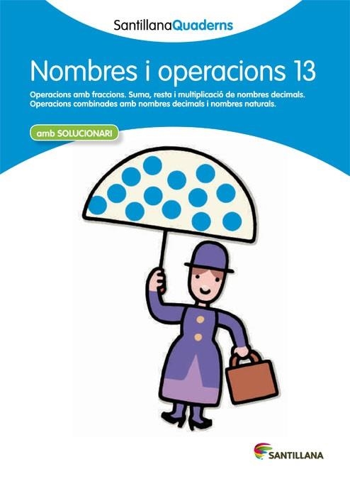 QUAD NOMBRES I OPERACIONS 13 | 9788468013947 | Varios autores