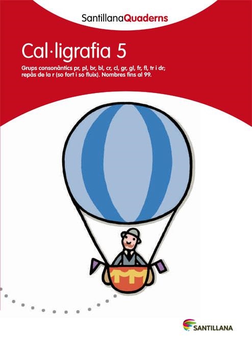 QUAD CAL·LIGRAFIA  PAUTA 5 | 9788468013633 | Varios autores