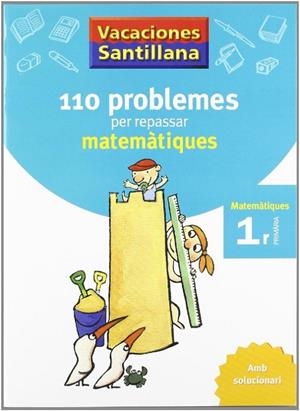 1º VACANCES PROBLEMES MATEMÀTIQUES CATALÀ | 9788479182274 | Varios autores