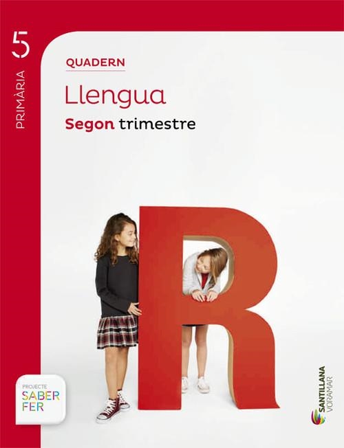 QUADERN LLENGUA 5 PRIMARIA 2 TRIM SABER FER | 9788498076509 | VARIOS AUTORES