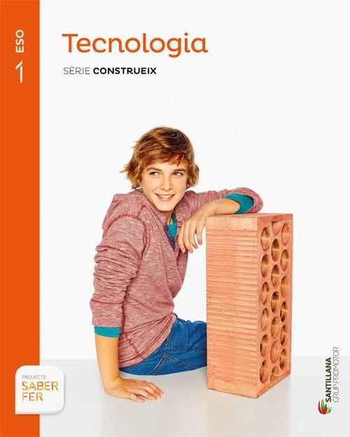 TECNOLOGIA 1ESO SABER HACER GRUP PROMOTOR | 9788490472019 | VARIOS AUTORES