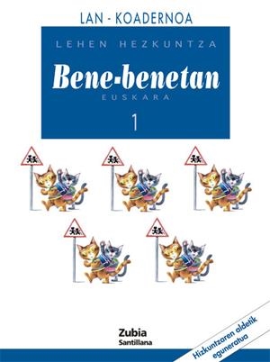 EUSKARA BENE-BENETAN 1 LEHEN HEZKUNTZA KOADERNOA | 9788481478013 | VARIOS AUTORES