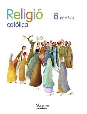 RELIGIO CATOLICA 6 PRIMARIA | 9788498073409 | VARIOS AUTORES